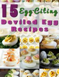 The BEST 15 Deviled Egg Recipes for Spring! #deviledeggs #easter #spring